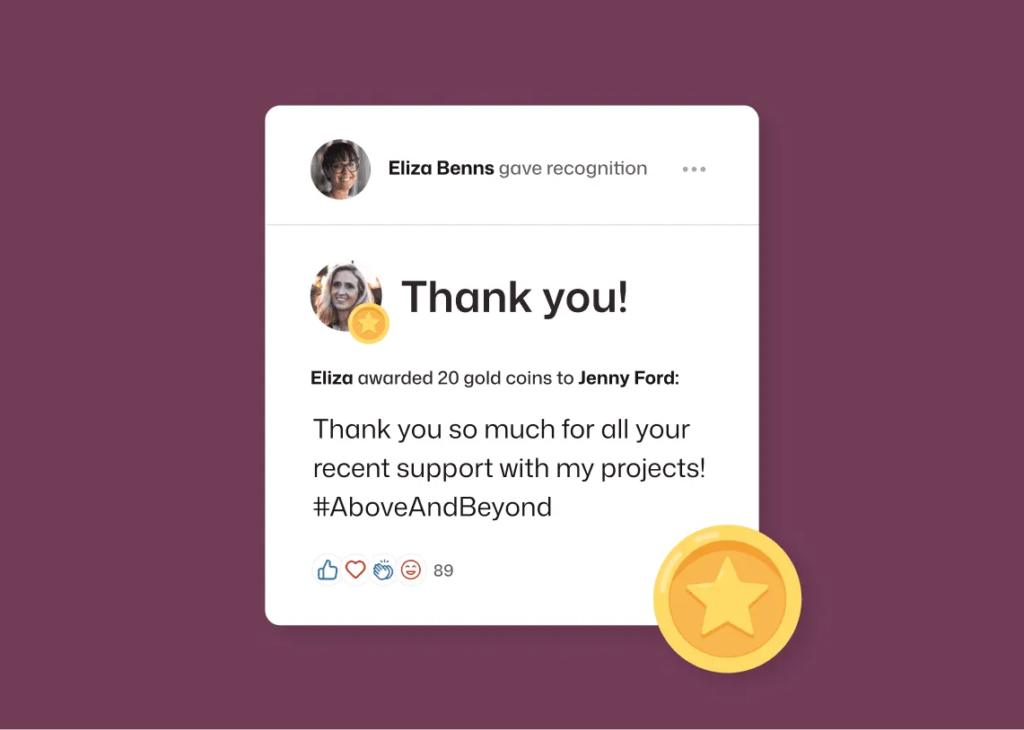 Employee Recognition Strategy card where Eliza Benns awards Jenny Ford 20 gold coins for project support with #AboveAndBeyond, earning 89 reactions.