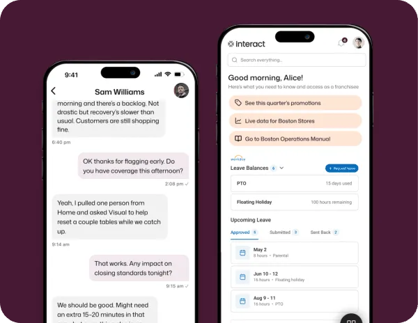 Interact mobile intranet shown across two screens — a store manager chat with Sam Williams discussing operational coverage, and a personalized franchisee home screen for Alice with quick links to quarterly promotions, Boston Store live data, and the Operations Manual, alongside Workday-integrated leave balances and upcoming approved leave dates.