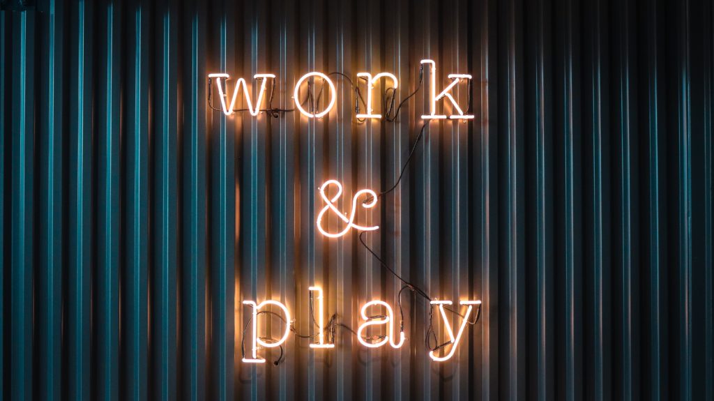 work and play written in lights