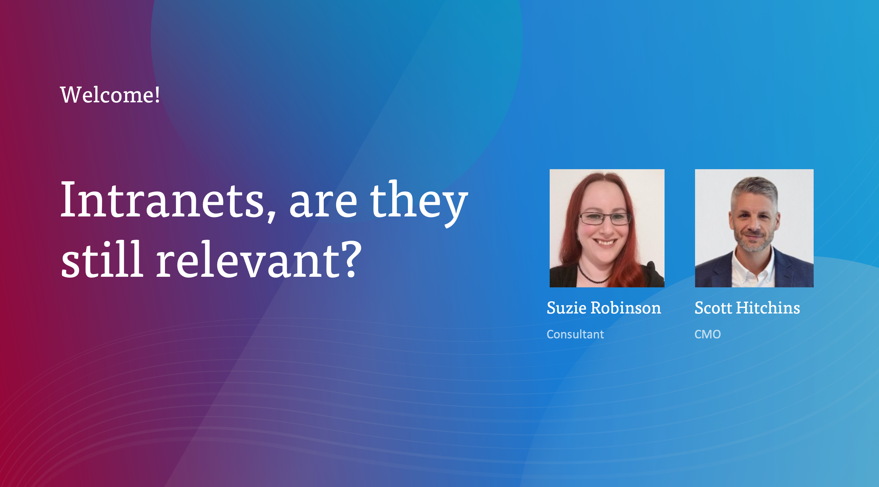 Thumbnail for Intranets, are they still relevant? With ClearBox Consulting