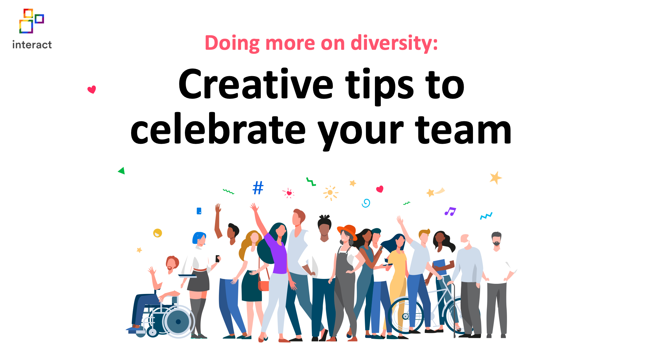 Thumbnail for Doing more on diversity: Creative tips to celebrate your team