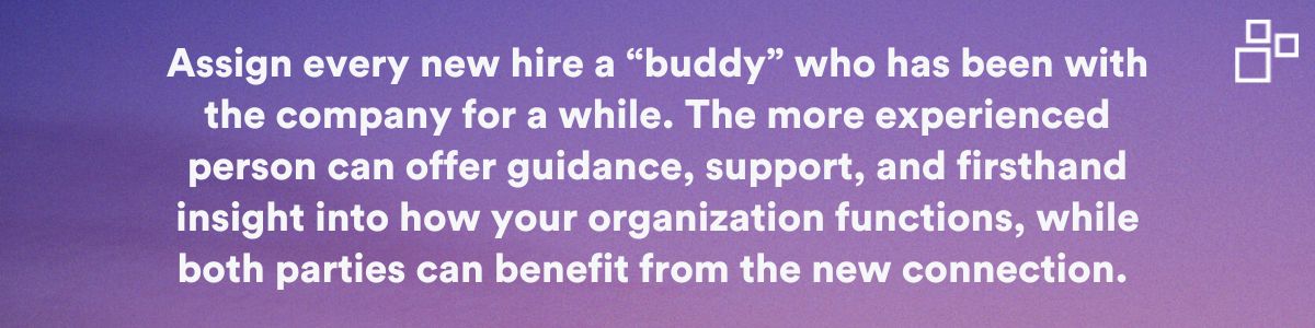Assigning new hires onboarding buddies quote
