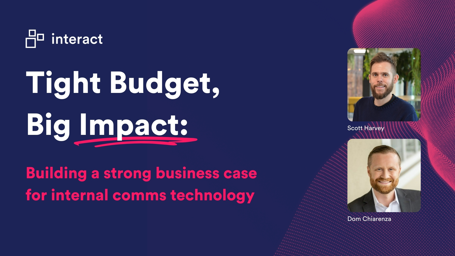 Thumbnail for Tight Budget, Big Impact: Building a strong business case for internal communications technology