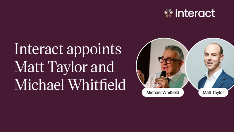 Thumbnail for Interact Software appoints Matt Taylor and Michael Whitfield as Non-Executive Directors