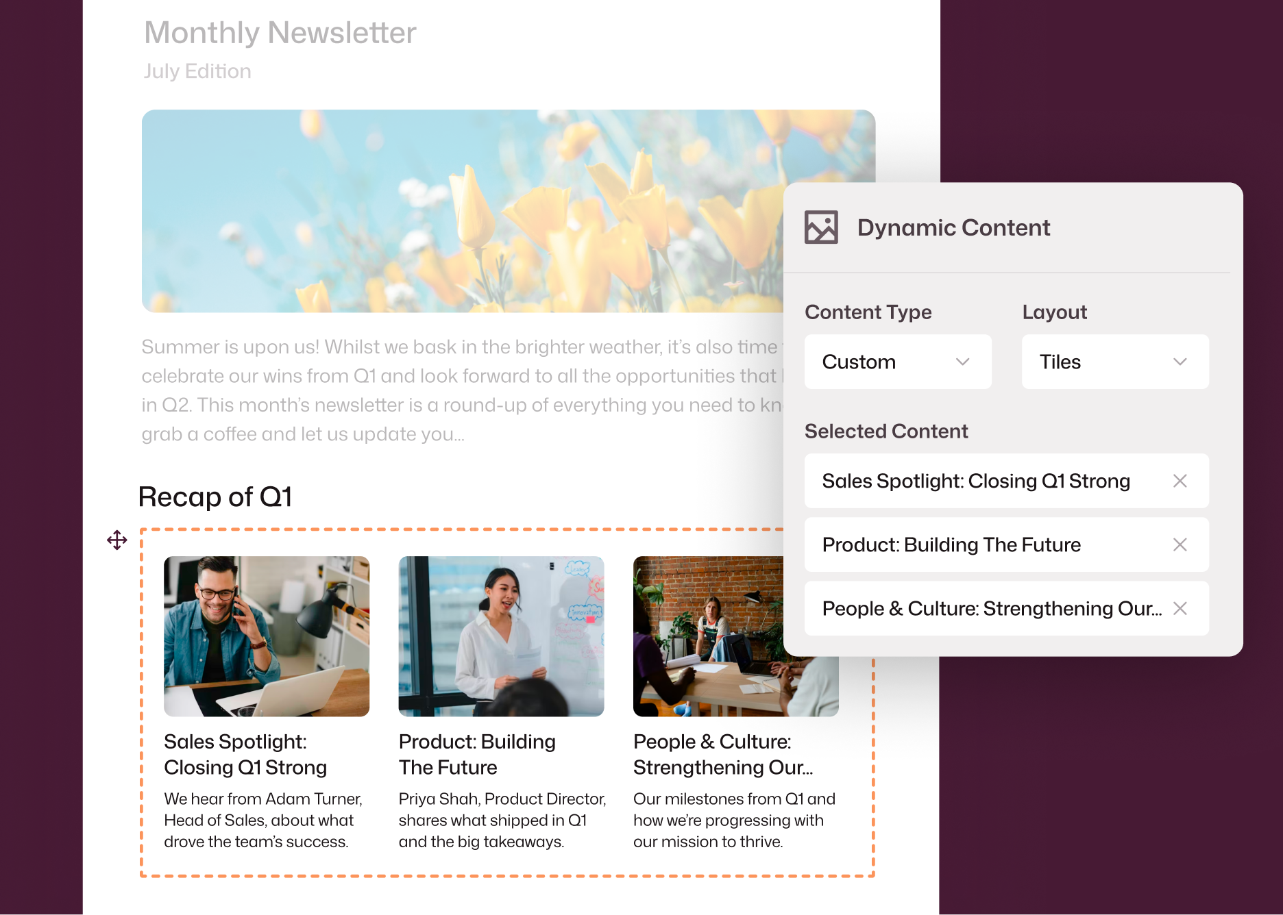 Interact intranet content management system newsletter editor displaying a July Monthly Newsletter with a Dynamic Content panel open, showing a custom tile layout pulling in three curated articles — Sales Spotlight, Product, and People & Culture — for a Q1 recap section.