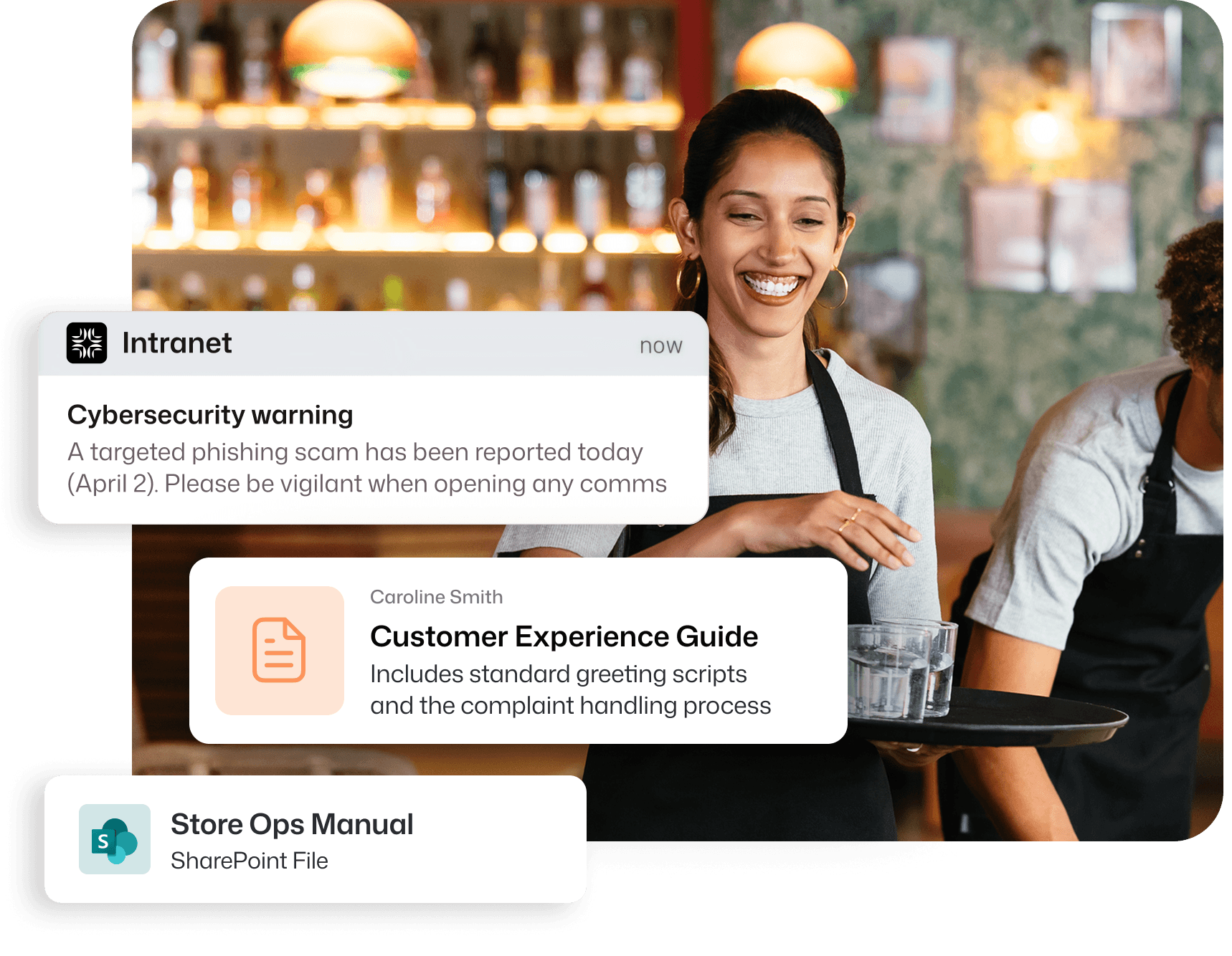 Interact mobile intranet notifications overlaid on a smiling restaurant worker, showing a real-time cybersecurity phishing warning pushed from the intranet, a Customer Experience Guide surfaced by Caroline Smith covering greeting scripts and complaint handling, and a SharePoint-linked Store Ops Manual suggested result.