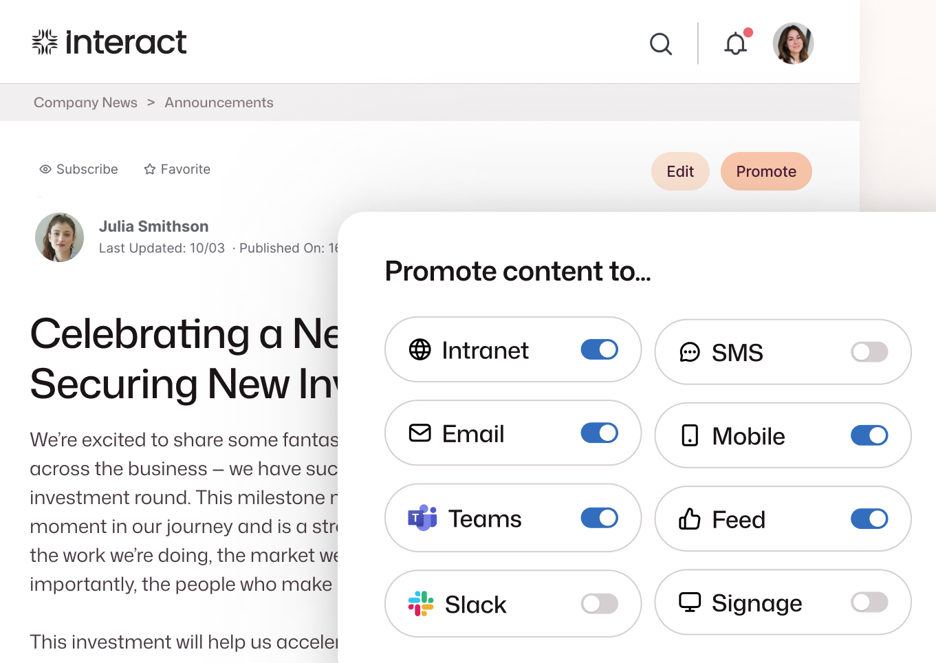 Interact content promotion panel showing toggles to distribute a company announcement across Intranet, Email, Teams, Mobile, Feed, SMS, Slack, and Signage.