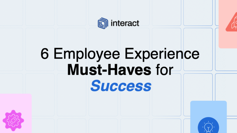 Thumbnail for 6 employee experience platform must-haves for success