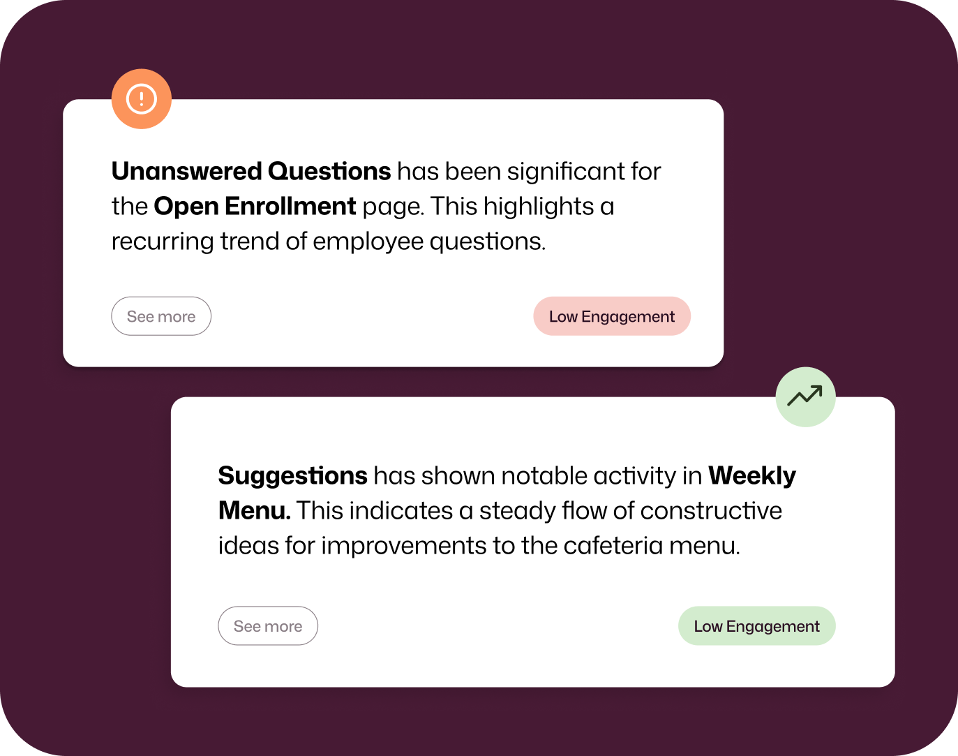 Interact intranet AI insights dashboard displaying two engagement alert cards — one flagging a recurring trend of unanswered questions on the Open Enrollment page tagged as Low Engagement, and another highlighting a steady flow of employee suggestions on the Weekly Menu page.