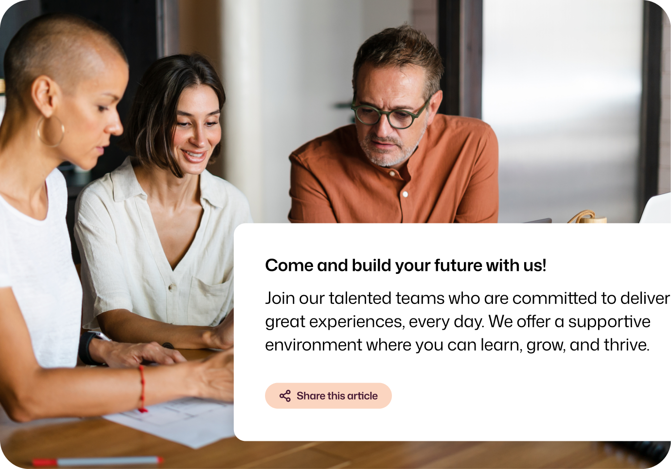Three colleagues reviewing content together at a table, overlaid with a recruitment article featuring a Share this article button.