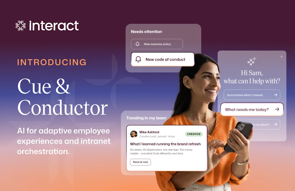 Interact's launch publicity image for Cue and Conductor, the adaptive employee experience and intranet orchestration tools.